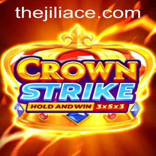 Crownstrike: A Strategic Journey into the World of JILIACE
